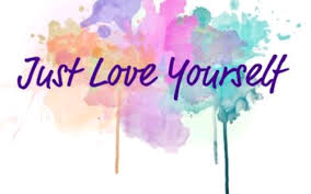 just love yourself